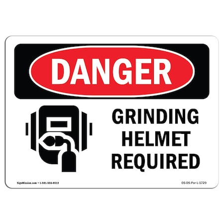 Signmission OSHA Danger Sign, Grinding Helmet Required, 18in X 12in Decal, 18" W, 12" H, Landscape OS-DS-D-1218-L-1729